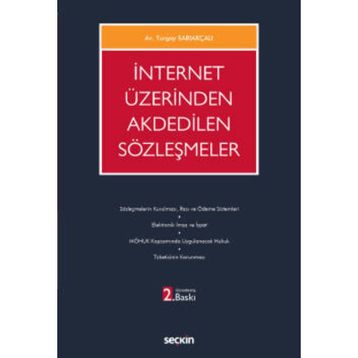 İNTERNET ÜZERİNDEN AKDEDILEN SÖZLEŞMELER - TURGAY SARIAKÇALI