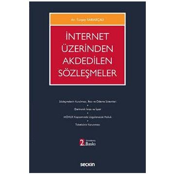İNTERNET ÜZERİNDEN AKDEDILEN SÖZLEŞMELER - TURGAY SARIAKÇALI