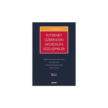 İNTERNET ÜZERİNDEN AKDEDILEN SÖZLEŞMELER - TURGAY SARIAKÇALI