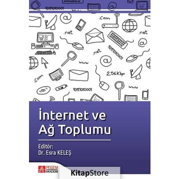 İnternet ve Ağ Toplumu - Dr. Esra Keleş