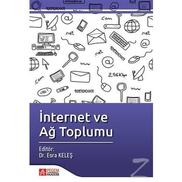 İnternet ve Ağ Toplumu - Dr. Esra Keleş