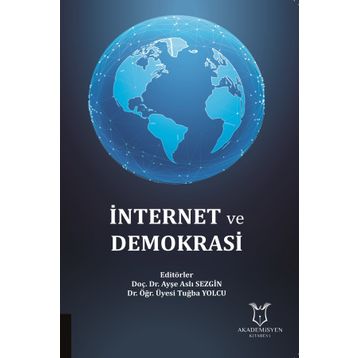 İnternet ve Demokrasi - Kolektif Yazar