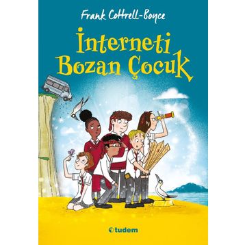 İnterneti Bozan Çocuk - Frank Cottrell - Boyce