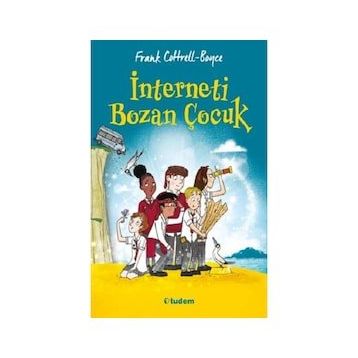 İnterneti Bozan Çocuk - Frank Cottrell - Boyce