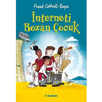 İnterneti Bozan Çocuk - Frank Cottrell - Boyce