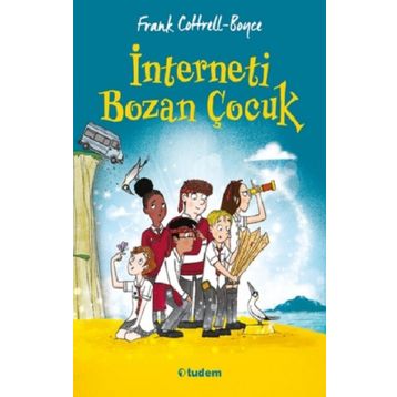 İnterneti Bozan Çocuk - Frank Cottrell - Boyce
