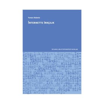 İnternette Irkçılık - Yaman Akdeniz