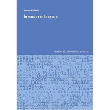 İnternette Irkçılık - Yaman Akdeniz