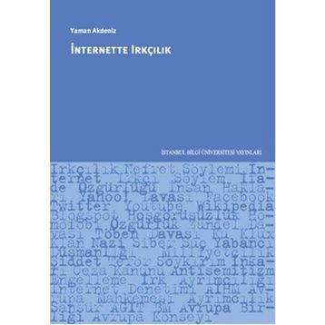 İnternette Irkçılık - Yaman Akdeniz
