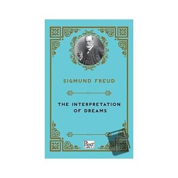 Interpretation Of Dreams - Sigmund Freud
