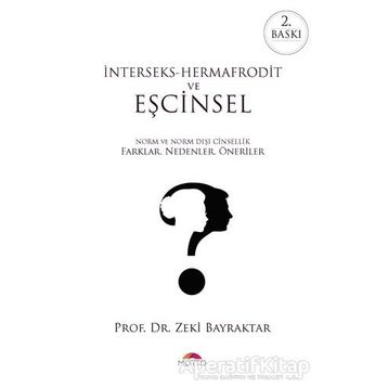 İnterseks-Hermafrodit ve Eşcinsel - Zeki Bayraktar