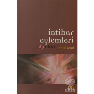 İntihar Eylemleri - Talal Asad