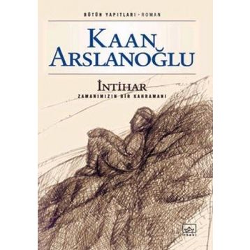 İNTİHAR - KAAN ARSLANOĞLU