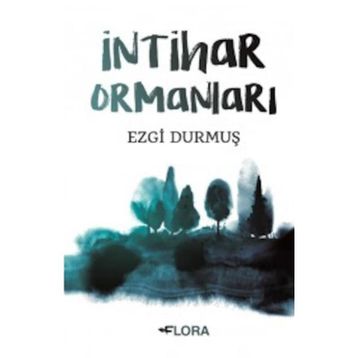 İntihar Ormanları - Ezgi Durmuş