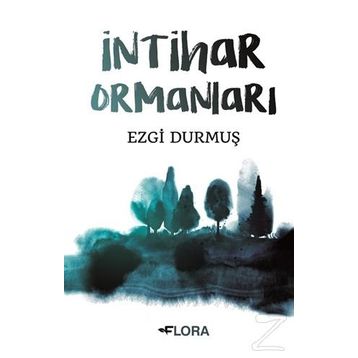 İntihar Ormanları - Ezgi Durmuş