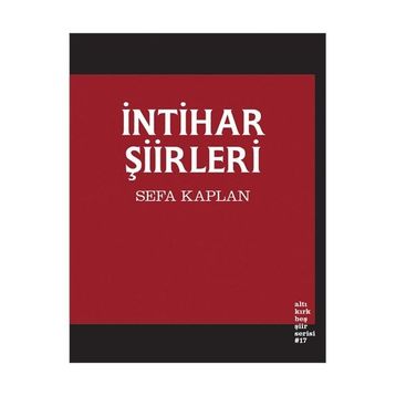 İntihar Şiirleri - Sefa Kaplan