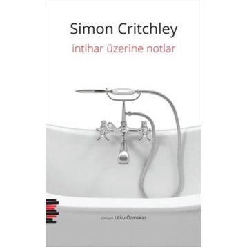 İntihar Üzerine Notlar - Simon Critchley