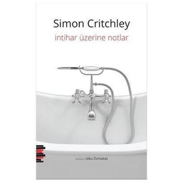 İntihar Üzerine Notlar - Simon Critchley