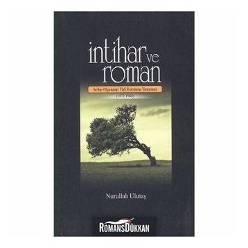 İntihar Ve Roman -Nurullah Ulutaş