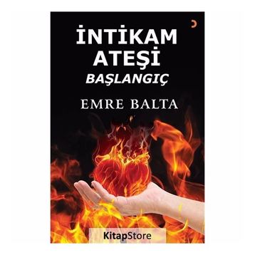İntikam Ateşi Başlangıç - Emre Balta