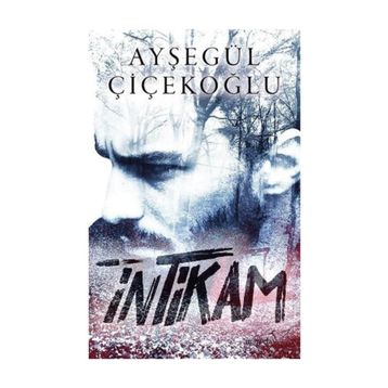 İntikam - Ayşegül Çiçekoğlu