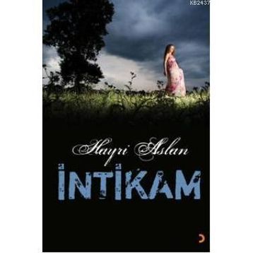 İNTİKAM - HAYRI ASLAN