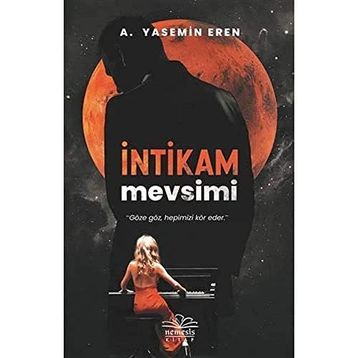 İntikam Mevsim - Yasemin Eren