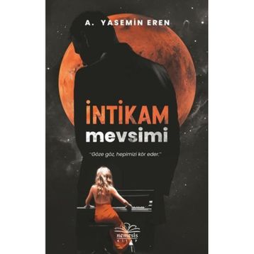 İntikam Mevsim - Yasemin Eren