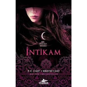 İntikam - P. C. Cast - Kristin Cast