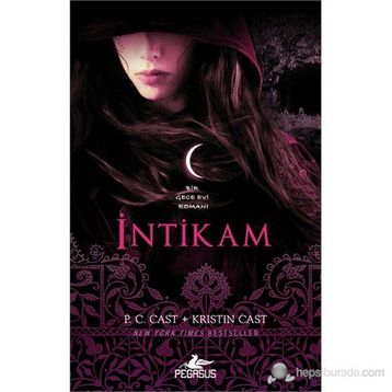 İntikam - P. C. Cast - Kristin Cast
