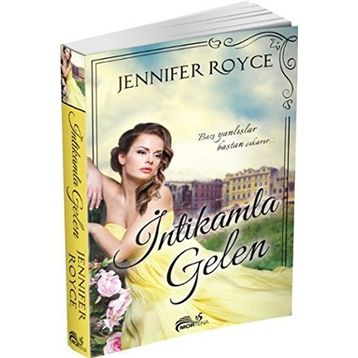 İntikamla Gelen - Jennifer Royce