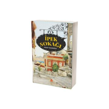 İpek Sokağı - Asalet Salgınoğlu