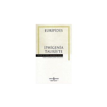 İphigenia Tauris’te Ciltli - Euripides