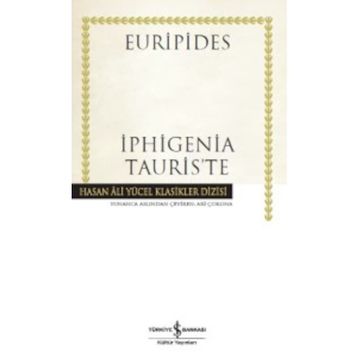 Iphıgenia Tauris'te - Johann Wolfgang Goethe