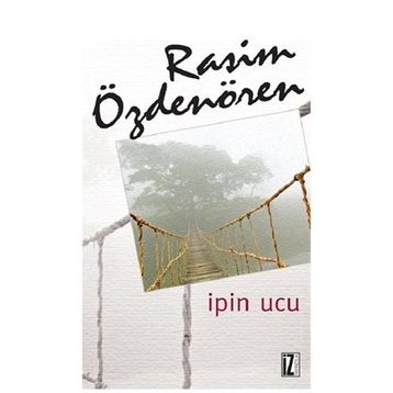 İpin Ucu - Rasim Özdenören