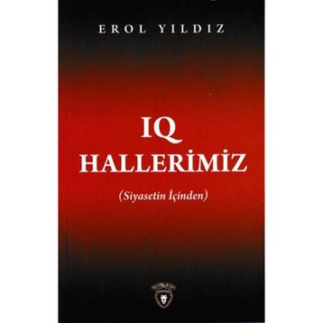 IQ Hallerimiz - Erol Yıldız