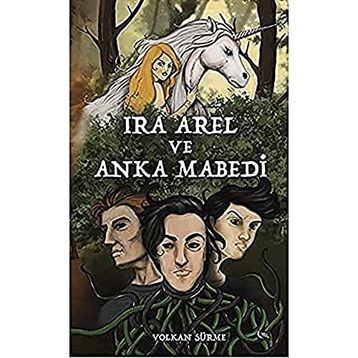 Ira Arel ve Anka Mabedi - Volkan Sürme