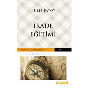 İrade Eğitimi - Jules Payot