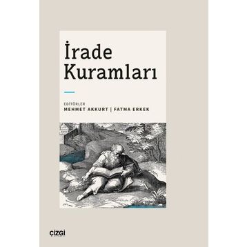 İrade Kuramları Çizgi Kitabevi Yayınları