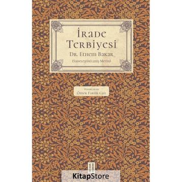 İrade Terbiyesi - Ethem Bakar