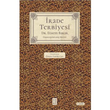 İrade Terbiyesi Ketebe Yayınları