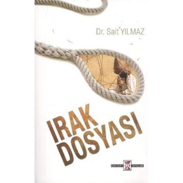 Irak Dosyası - Sait Yılmaz