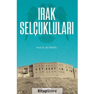 Irak Selçukluları- Ali Öngül