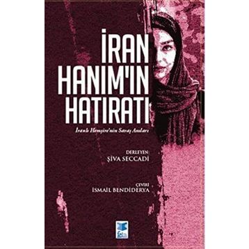 İran Hanımın Hatıratı - Şiva Seccadi