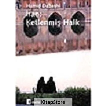 İRAN: KETLENMİŞ HALK - HAMID DABASHI