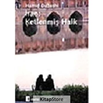 İRAN: KETLENMİŞ HALK - HAMID DABASHI