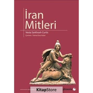İran Mitleri - Vesta Sarkhosh Curtis