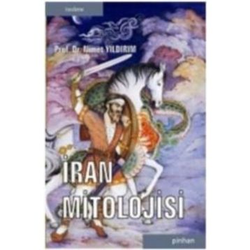 İRAN MITOLOJISI - NIMET YILDIRIM