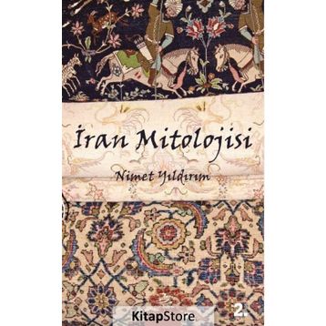 İRAN MITOLOJISI - NIMET YILDIRIM