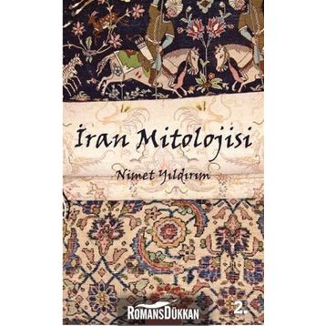İRAN MITOLOJISI - NIMET YILDIRIM
